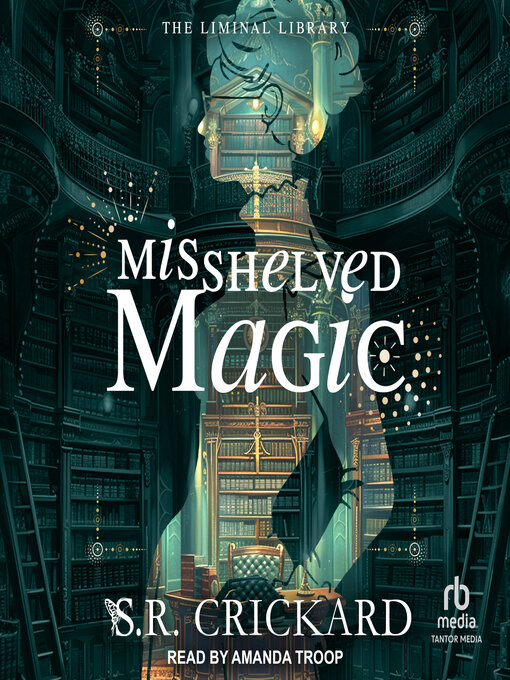 Title details for Misshelved Magic by S. R. Crickard - Wait list